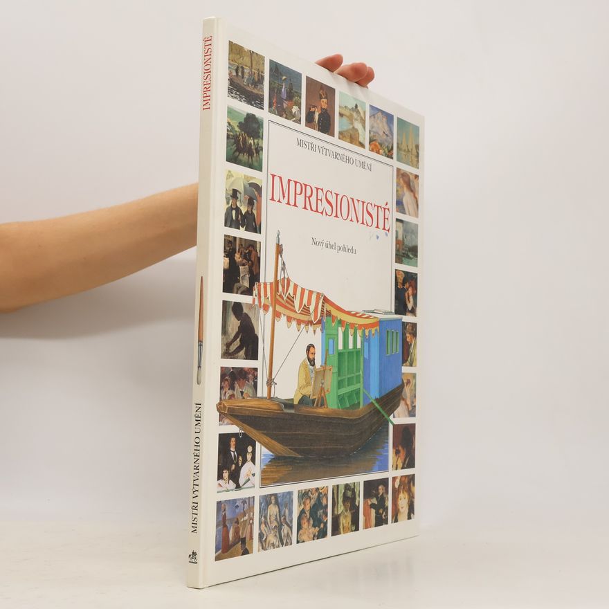 Various authors Impresionisté : Nový úhel pohledu