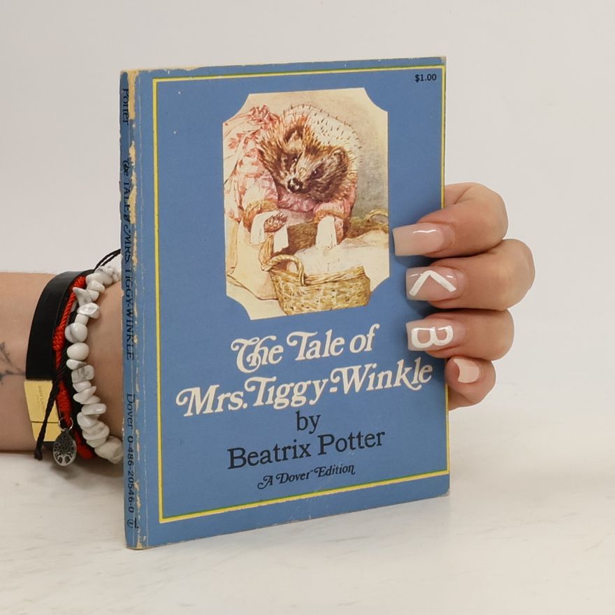 Beatrix Potterová The Tale of Mrs. Tiggy-Winkle