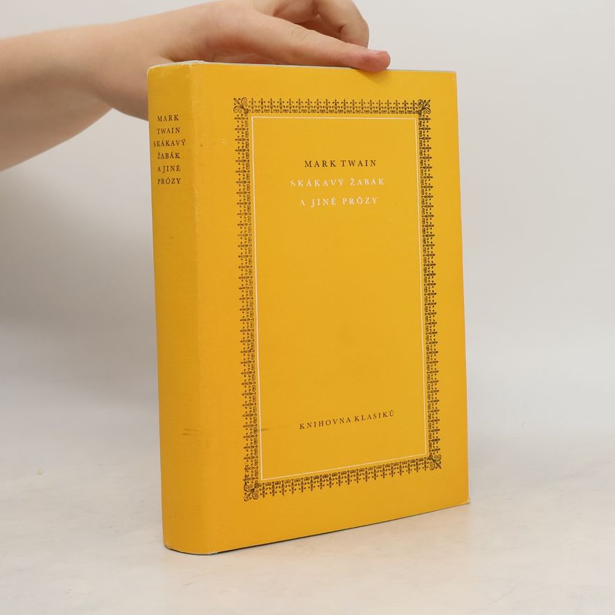 Mark Twain Skákavý žabák a jiné prózy