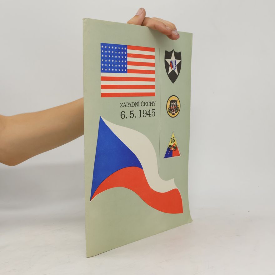 Kolektiv autorů Západní Čechy 6. 5. 1945