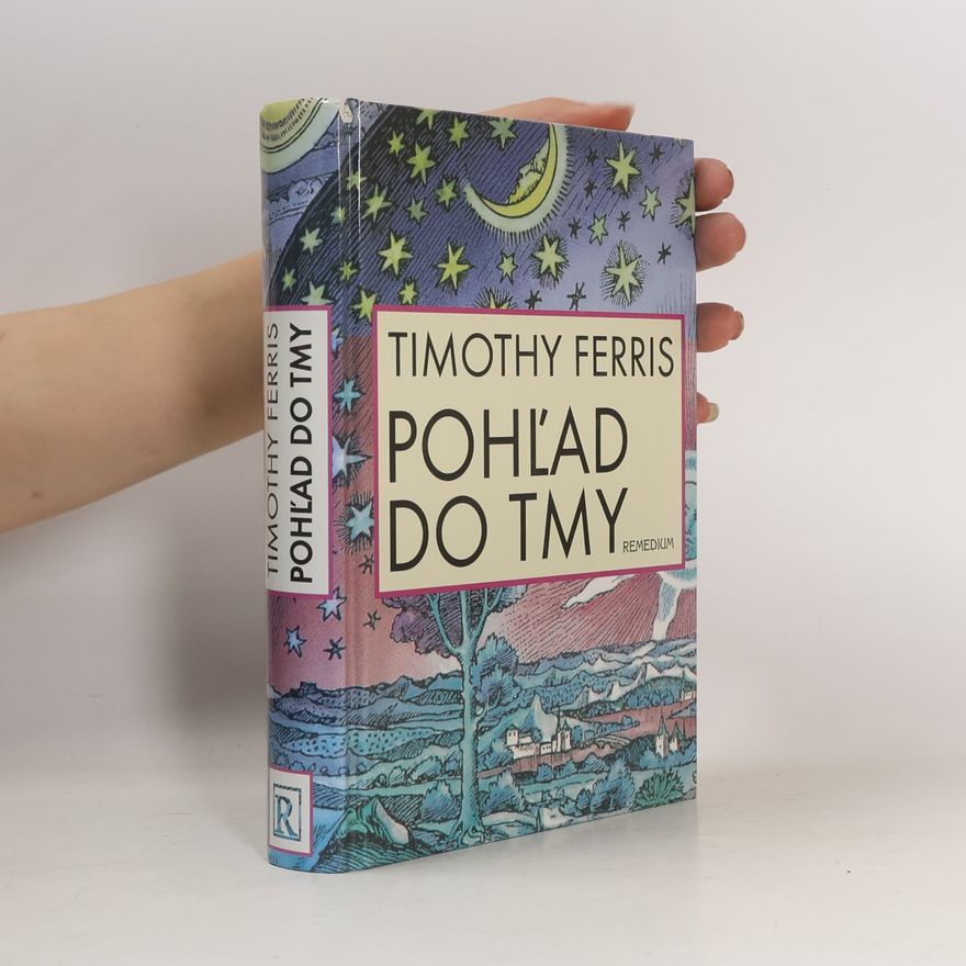 Timothy Ferris Pohľad do tmy