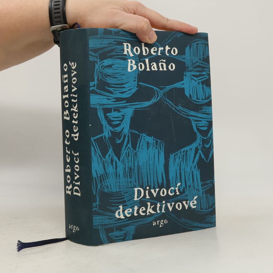 Roberto Bolaño Divocí detektivové