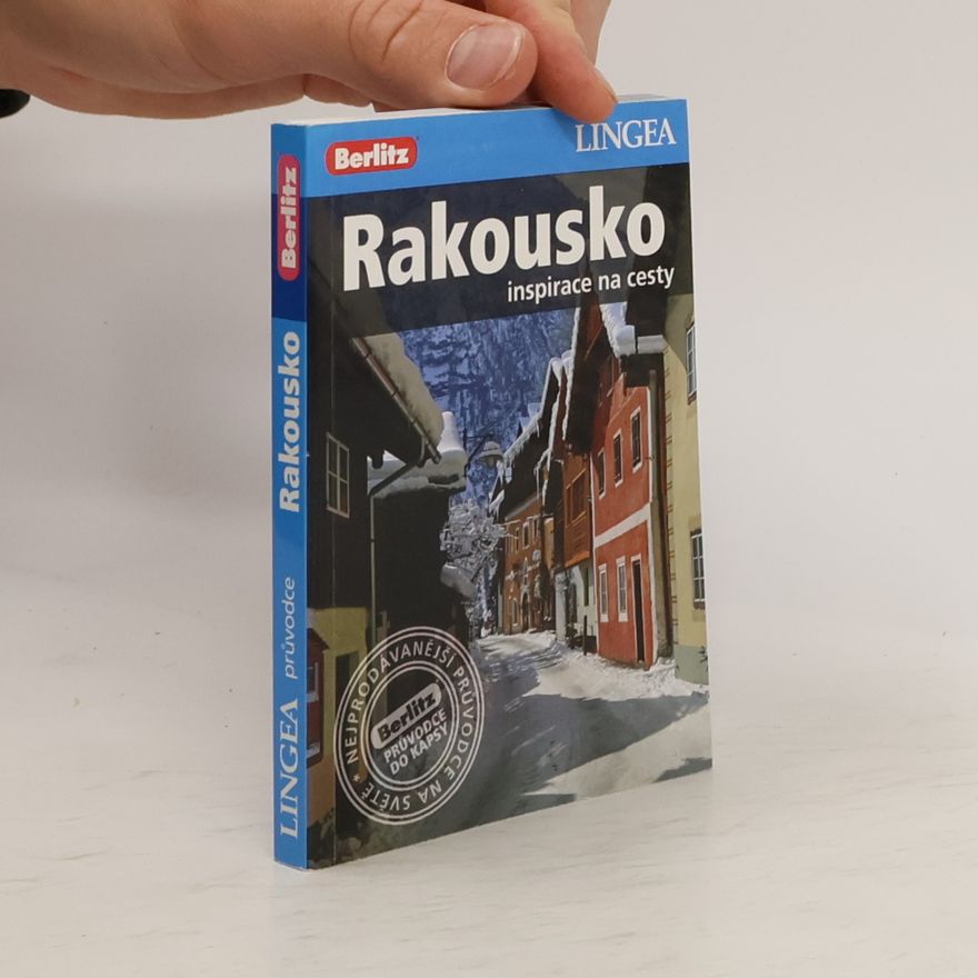 Kolektív autorov Rakousko : inspirace na cesty