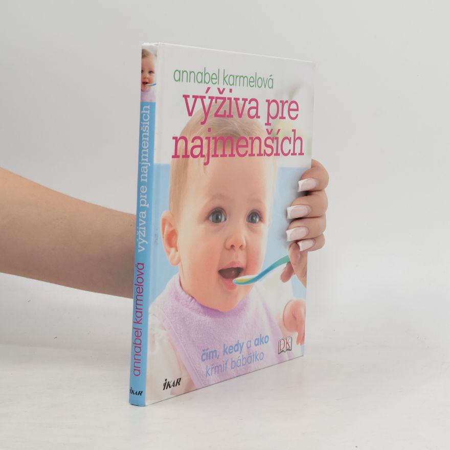 Annabel Karmel Výživa pre najmenších
