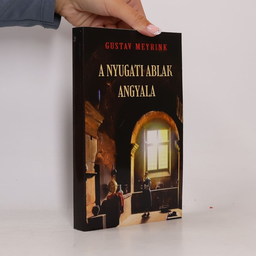 Gustav Meyrink A nyugati ablak angyala