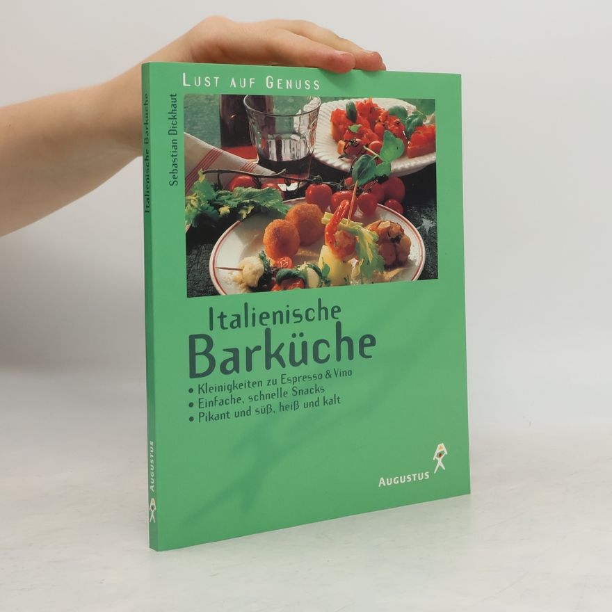 Sebastian Dickhaut Italienische Barküche