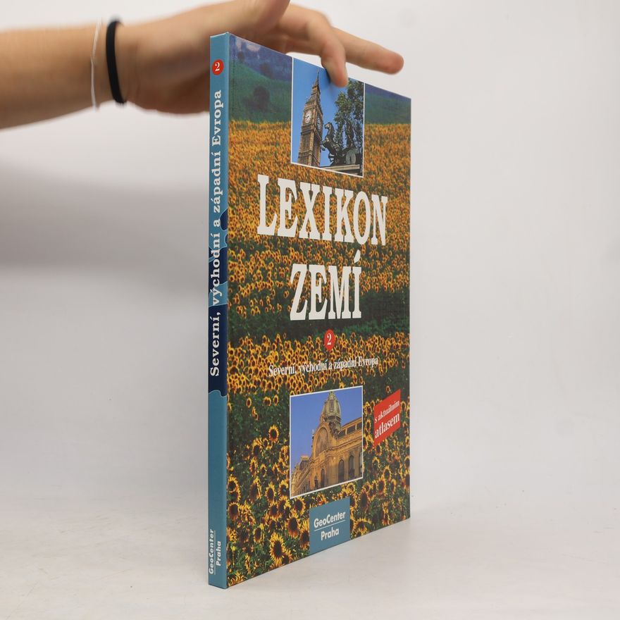 Various authors Lexikon zemí 2. Severní, východní a západní Evropa