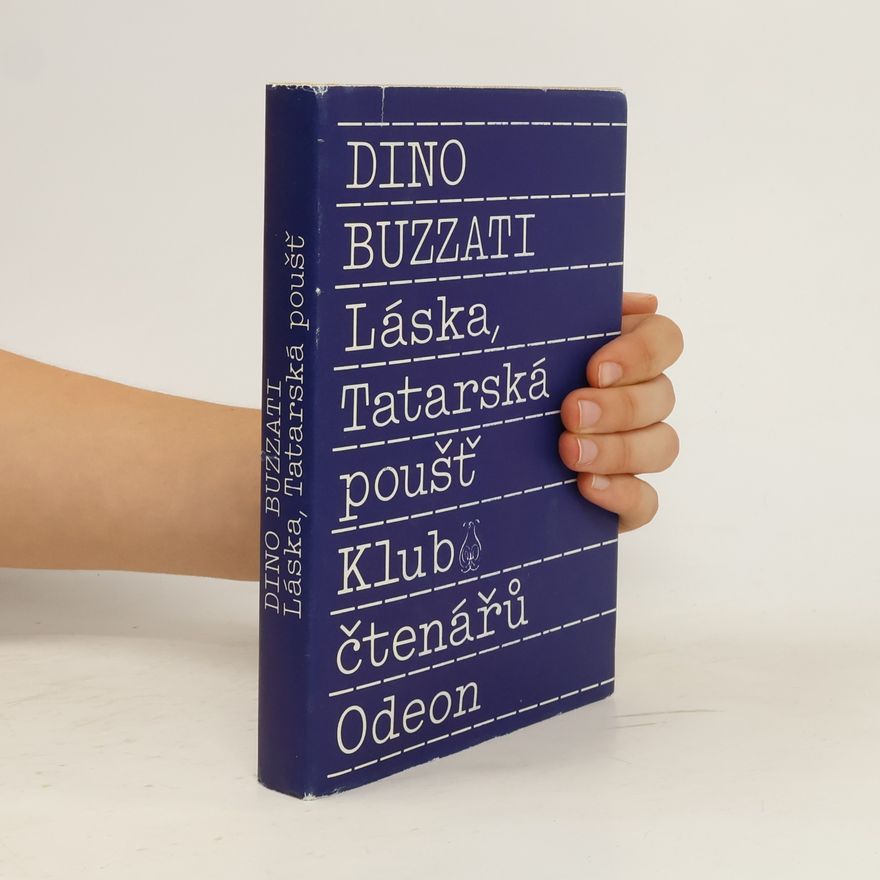 Dino Buzzati Láska. Tatarská poušť