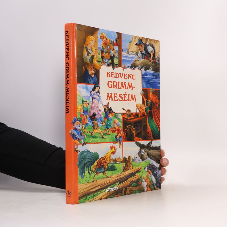 Jacob Grimm Kedvenc Grimm-meséim