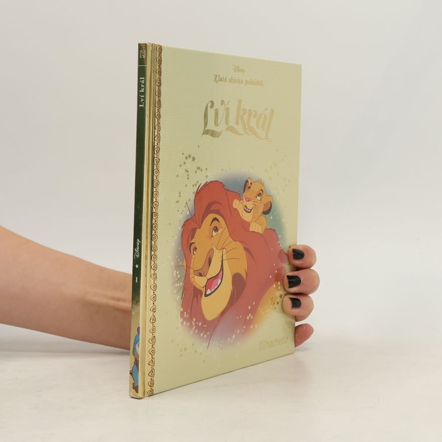 Hachette Walt Disney Cinema Zlatá sbírka pohádek 1. Lví král
