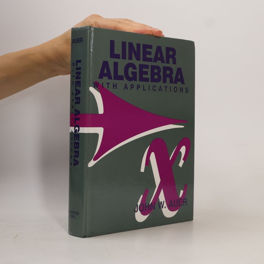 John Willem Auer Linear Algebra With Applications