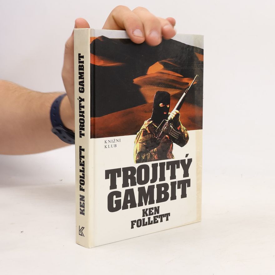 Ken Follett Trojitý gambit