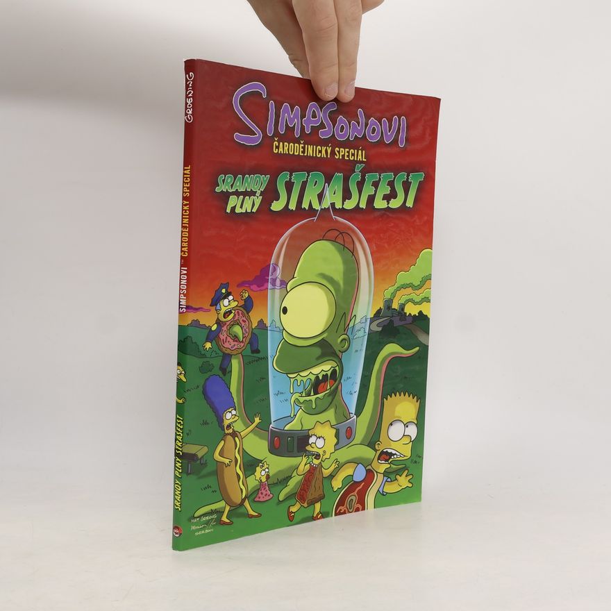 Bill Morrison Simpsonovi : čarodějnický speciál. Srandy plný strašfest