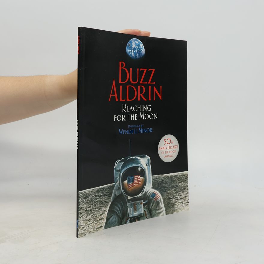 Buzz Aldrin Reaching for the Moon: 50th Anniversary of the Moon Landing!