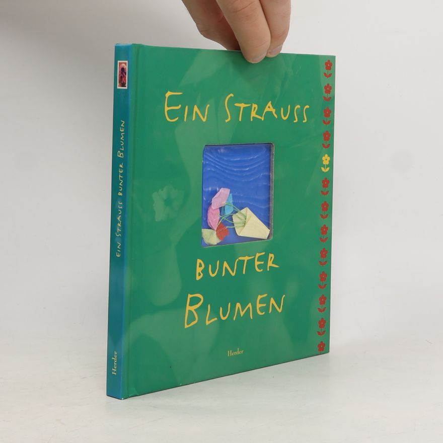 Autorenkollektiv Ein Strauss bunter Blumen