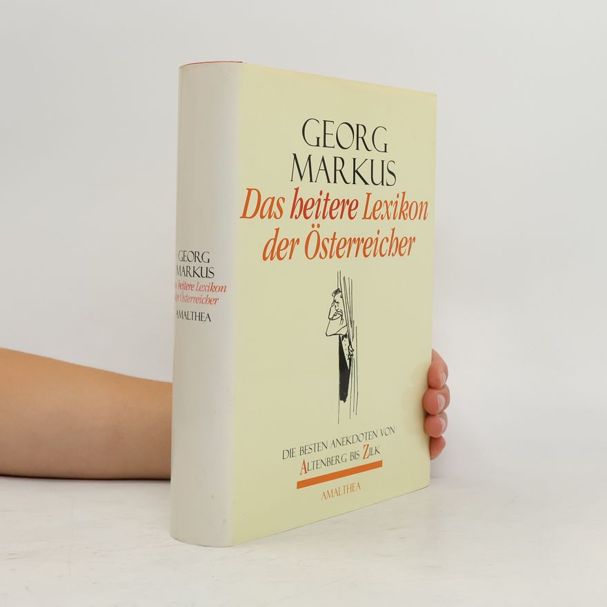 Georg Markus Das heitere Lexikon der Österreicher