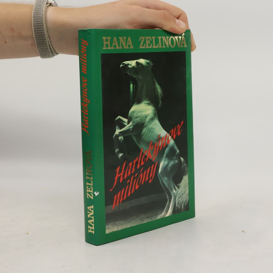 Hana Zelinová Harlekýnove milióny
