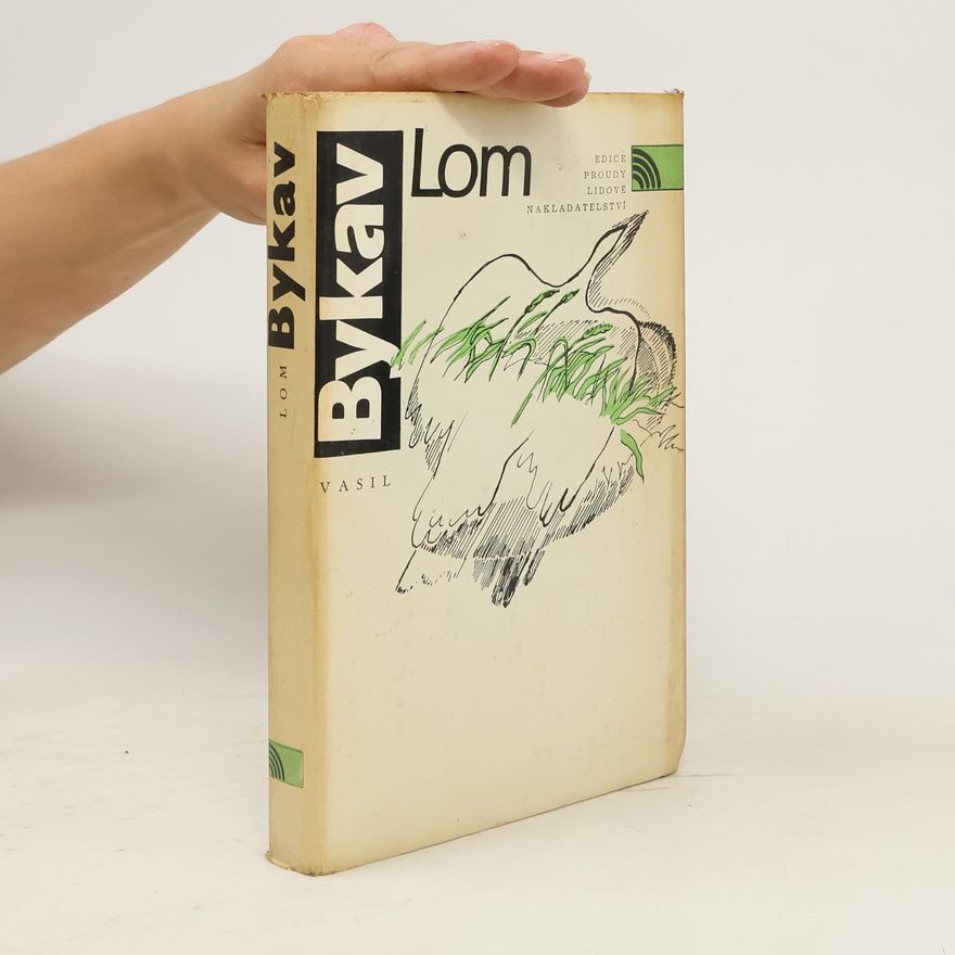 Wassil Bykau Lom