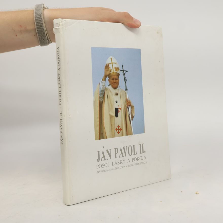 Sebastian Labo Ján Pavol II, posol lásky a pokoja
