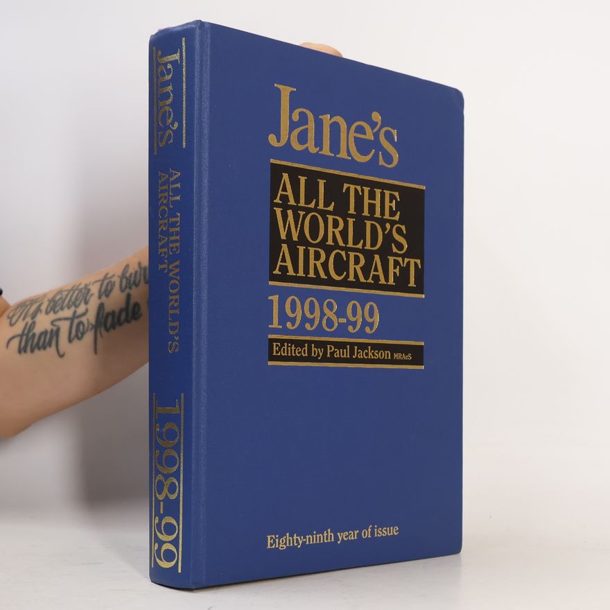 Paul Jackson Jane's All the World's Aircraft 1998-1999 - Eighty-Ninth Year of Issue