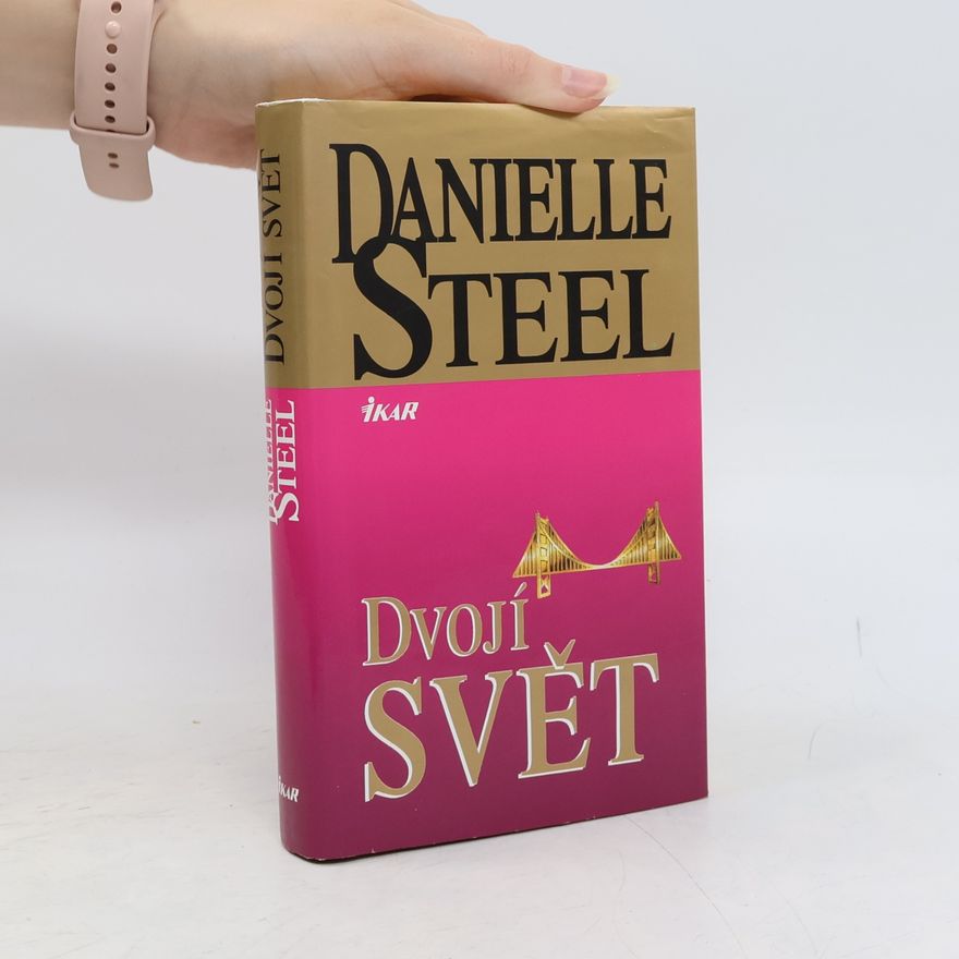 Danielle Steel Dvojí svět