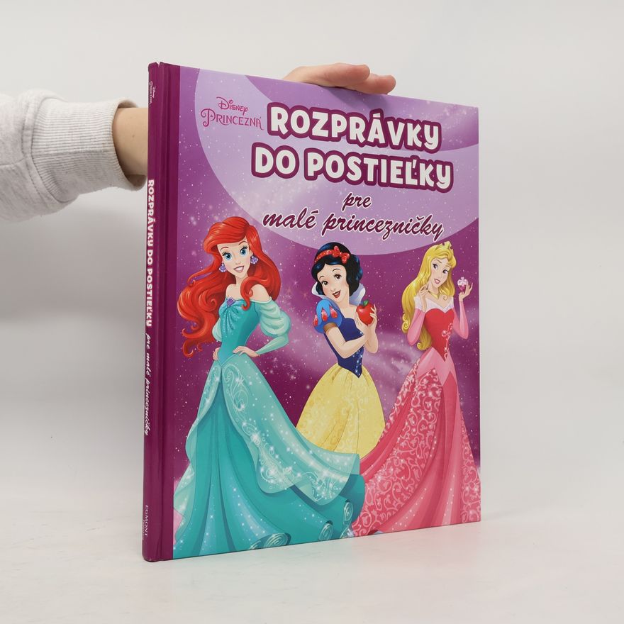Various authors Rozprávky do postieľky pre malé princezničky