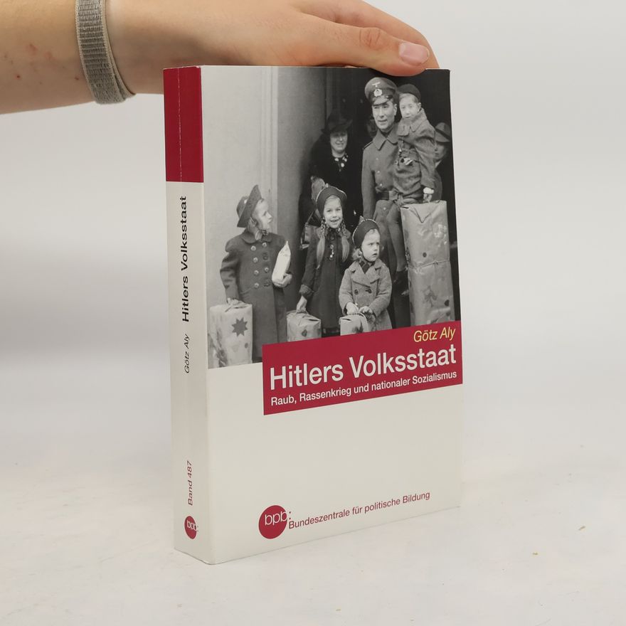 Götz Aly Hitlers Volksstaat