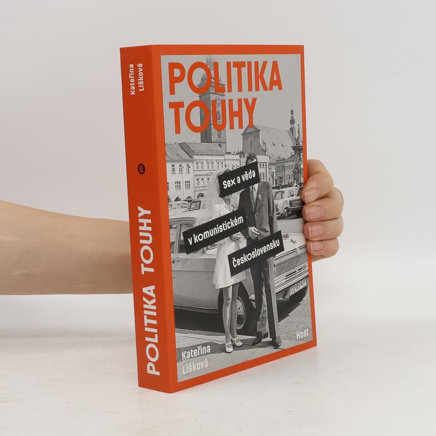 Kateřina Lišková Politika touhy