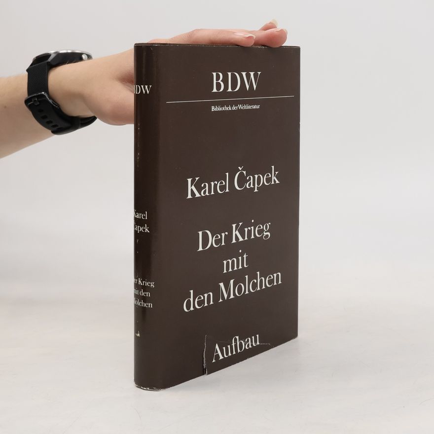 Karel Čapek Der Krieg mit den Molchen