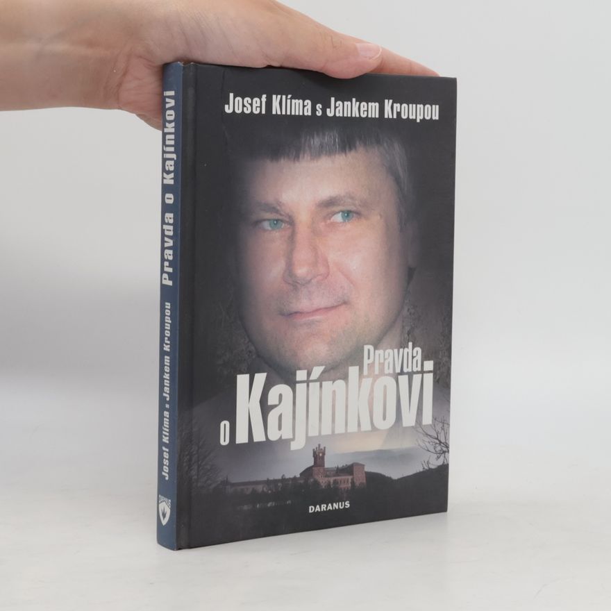 Janek Kroupa Pravda o Kajínkovi