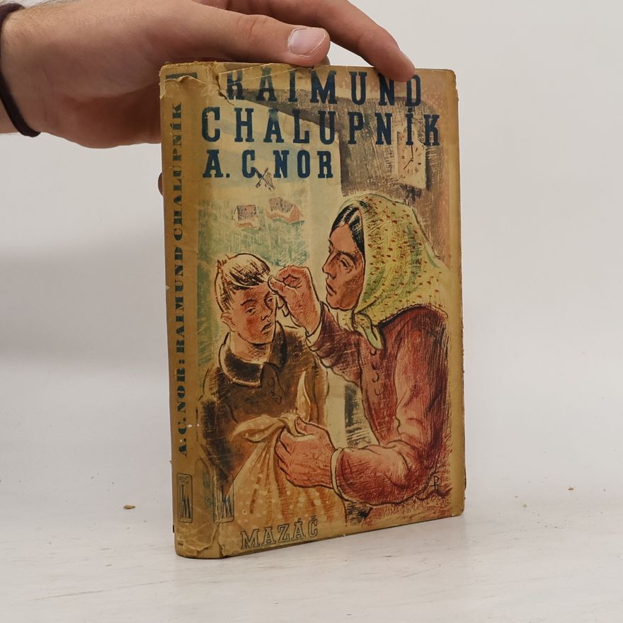 A. C. Nor Raimund Chalupník