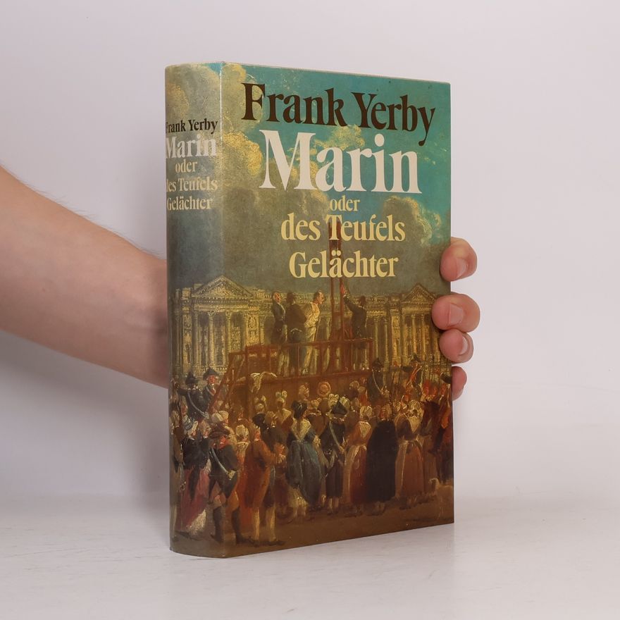 Frank Yerby Marin oder des Teufels Gelächter