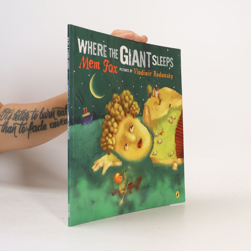Mem Fox Where the Giant sleeps