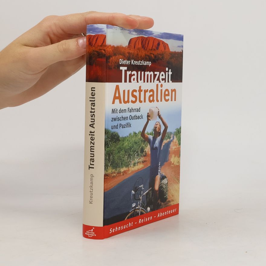 Dieter Kreutzkamp Traumzeit Australien