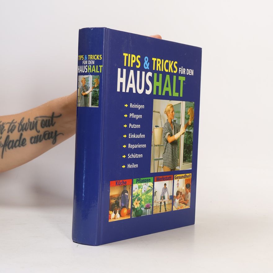 Autorenkollektiv Tips & Tricks für den Haushalt