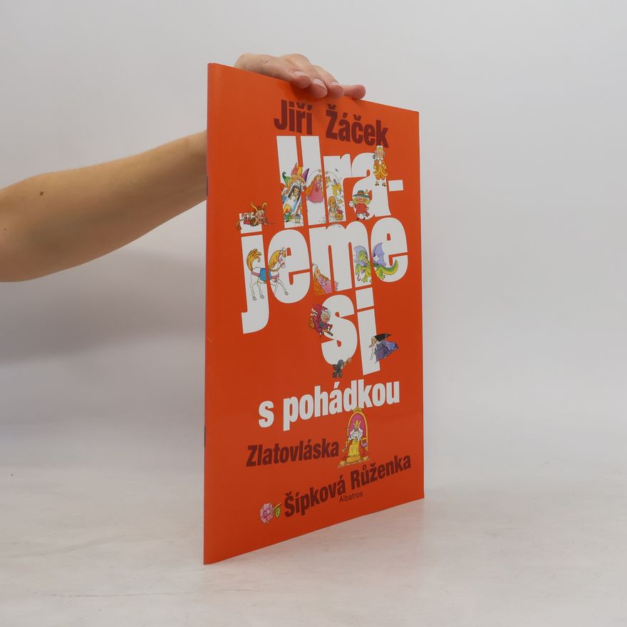 Kateřina Závadová Hrajeme si s pohádkou. Zlatovláska, Šípková Růženka