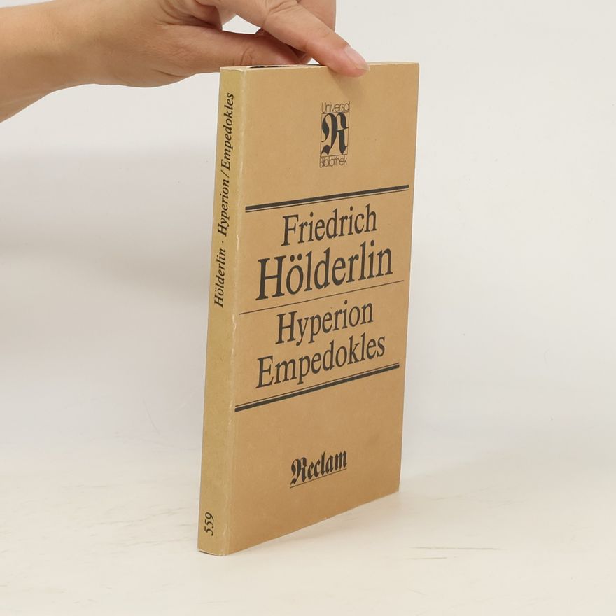 Friedrich Hölderlin hyperion Empedokles