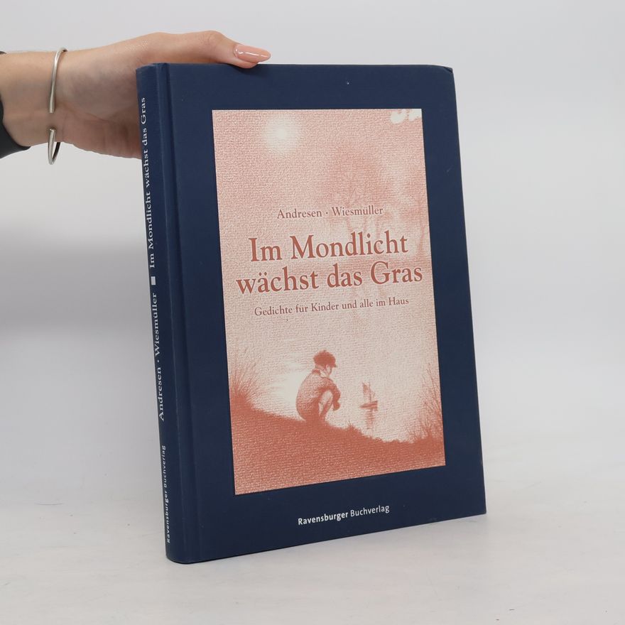 Ute Andresen Im Mondlicht wächst das Gras