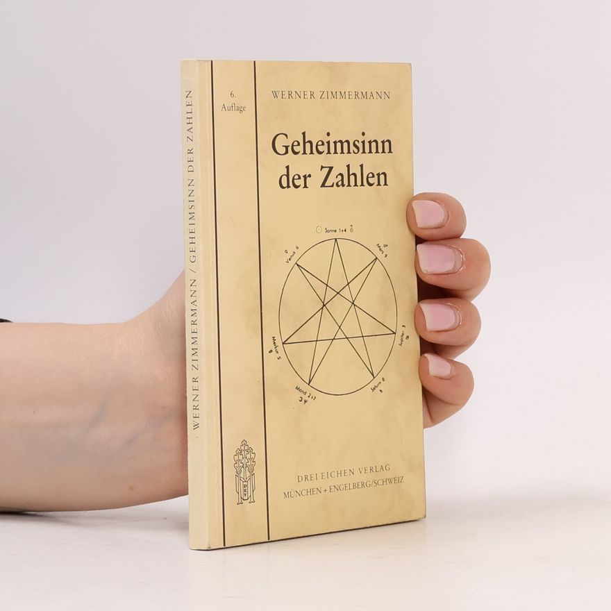 Werner Zimmermann Geheimsinn der Zahlen