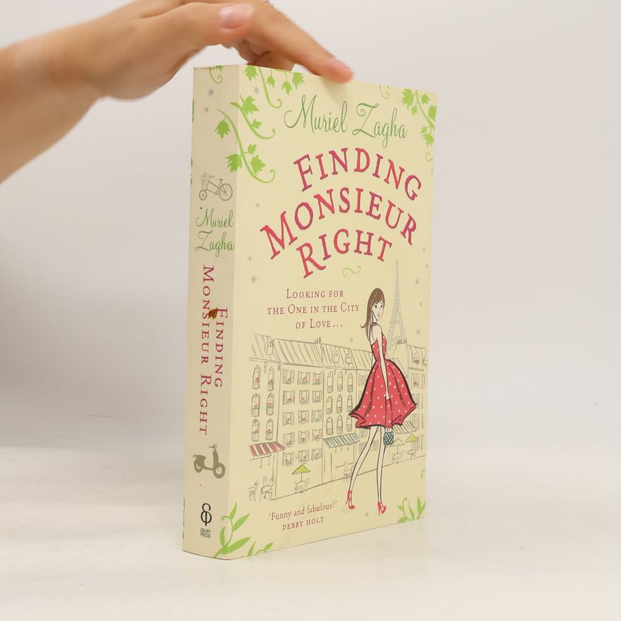 Muriel Zagha Finding Monsieur Right