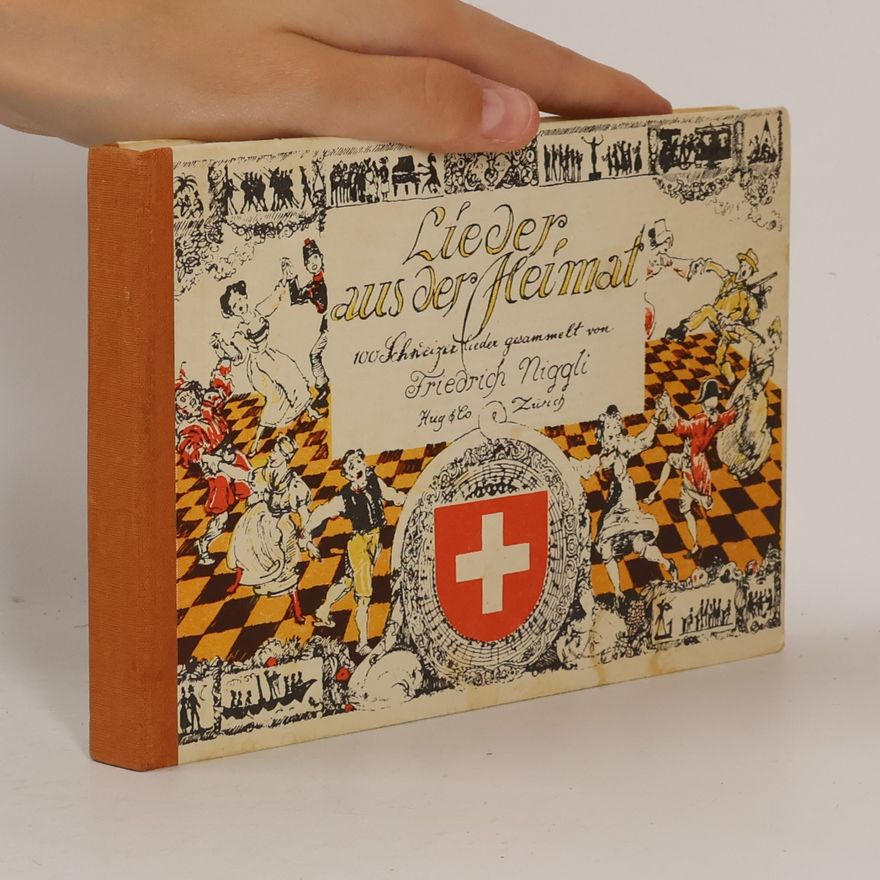Friedrich Niggli Lieder aus der Heimat