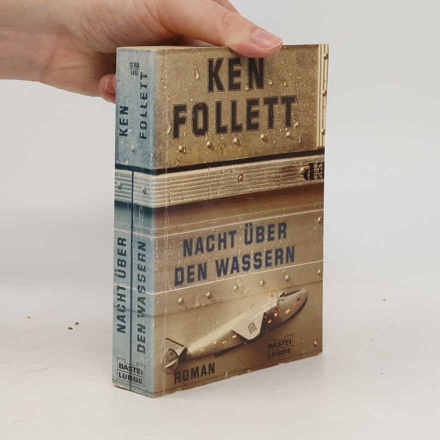 Ken Follett Nacht über den Wassern
