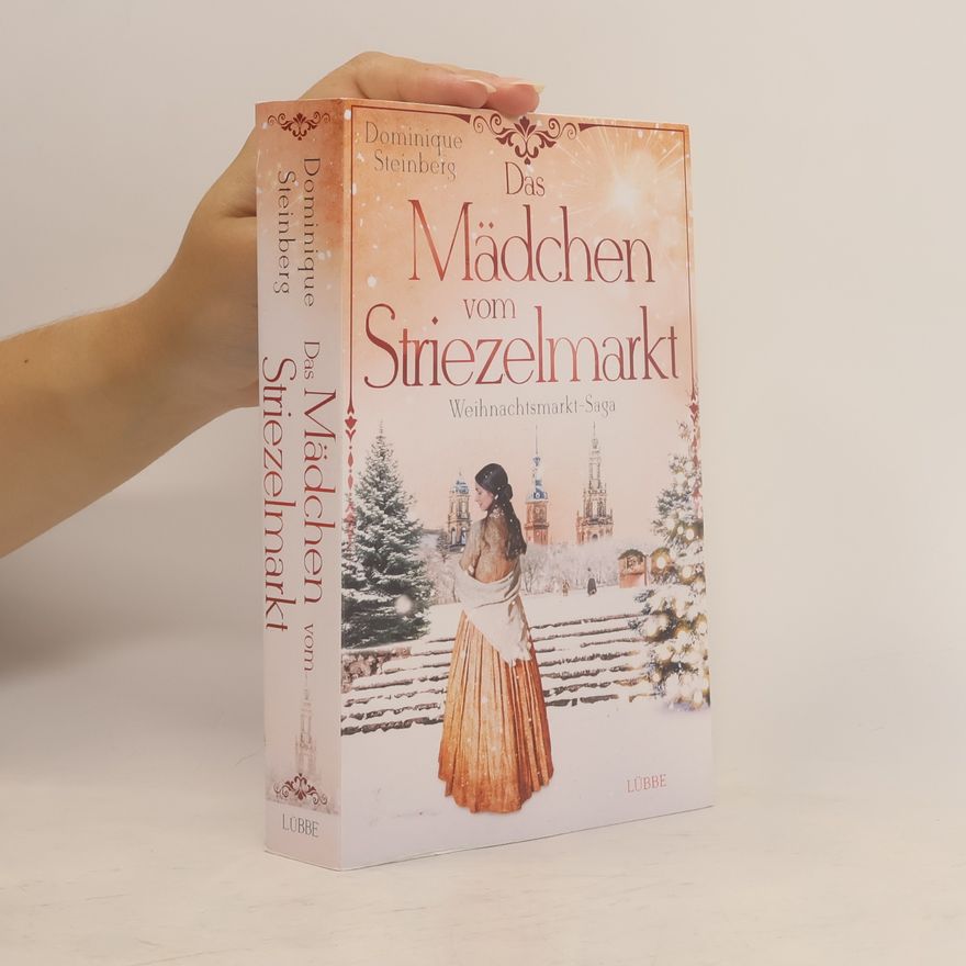 Dominique Steinberg Das Mädchen vom Striezelmarkt