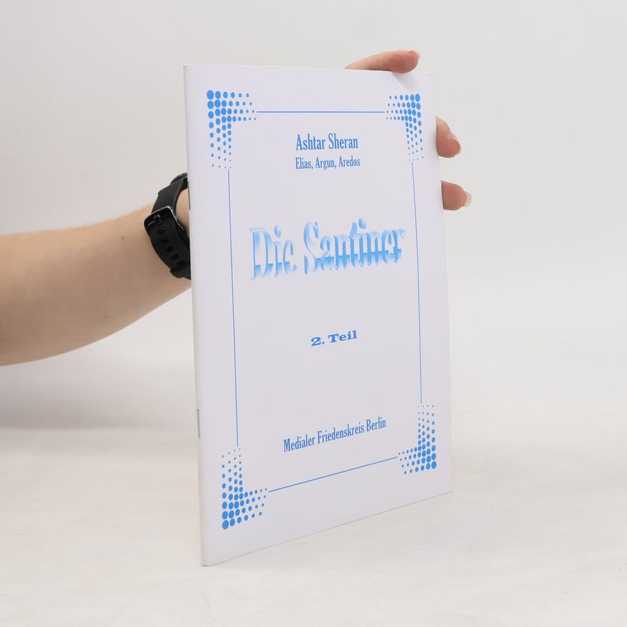 Autorenkollektiv Die Santiner 2. Teil