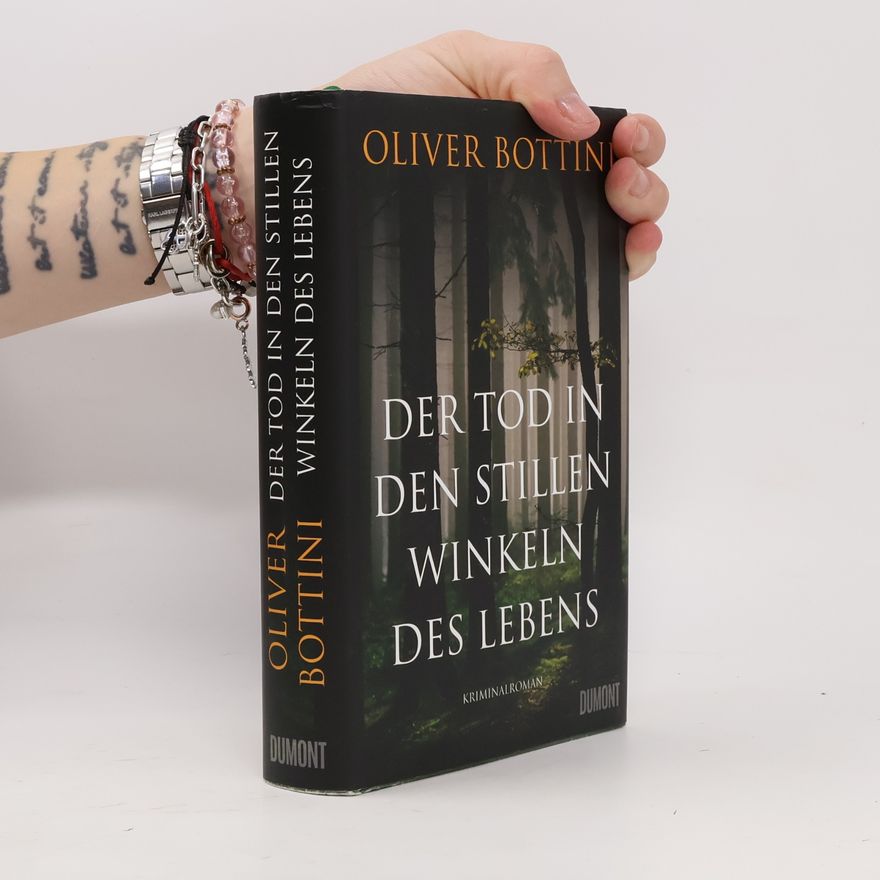 Oliver Bottini Der Tod in den stillen Winkeln des Lebens