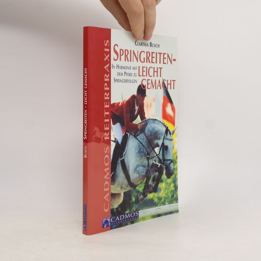 Clarissa Busch Springreiten - leicht gemacht