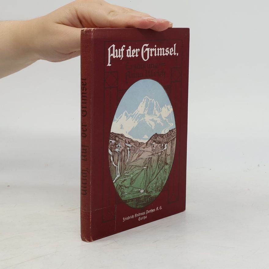 Anna Ulrich Auf der Grimsel