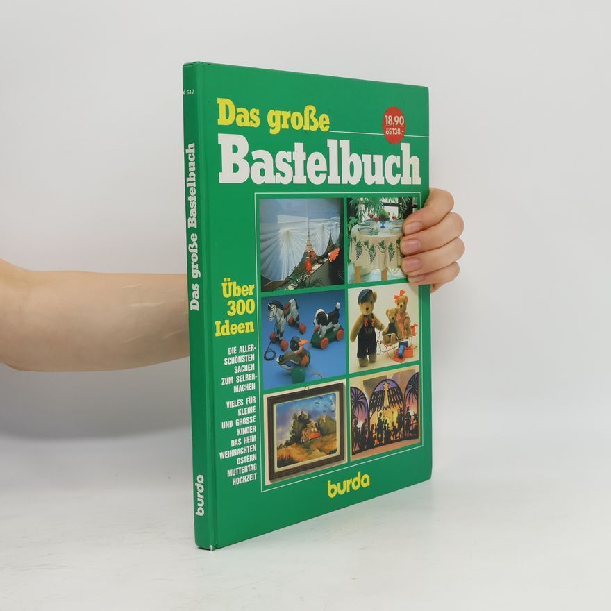Autorenkollektiv Das grosse Bastelbuch