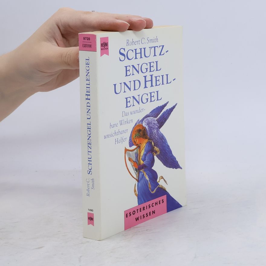Robert C. Smith Schutzengel und Heilengel