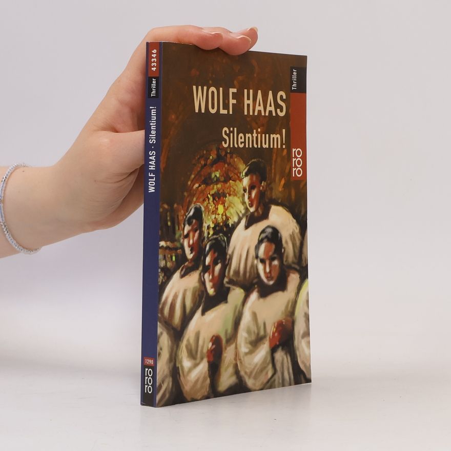 Wolf Haas Silentium!